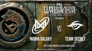 [Dota 2 Live] Nigma Galaxy vs Team Secret - GRANDFINAL b05 PGL Wallachia CQ 