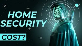 How much is home security system? Do you need it?