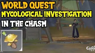 Khedive Quest Mycological Investigation In The Chasm - Genshin Impact