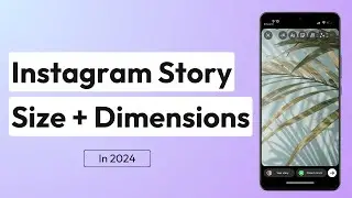 The Ultimate Guide To Perfect Instagram Story Size And Dimensions