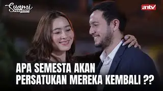 Ariana & Saka Merayakan Anniversarry Pernikahan ?? | Suami Pengganti ANTV Eps 181 FULL