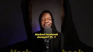 Hacked Facebook Account Pt.1 Protect Your Account.