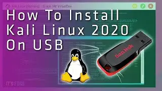 Kali Linux 2020, How To Install Kali Linux On USB, Kali Live Persistence