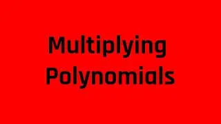 Multiplying Polynomials | Grammar Hero's ASVAB Algebra Review  (Free ASVAB & PiCAT Tutoring)