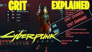 Cyberpunk 2077 - CRIT CHANCE/DAMAGE EXPLAINED! (In-Depth On How Stats Work!)