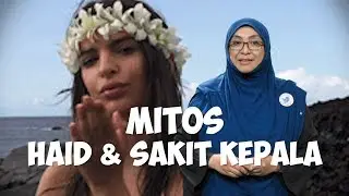 Kerap sakit kepala ketika haid, sebab itulah ramai wanita takut nak mandi