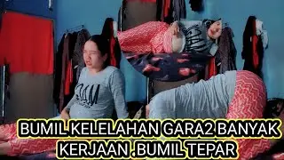 TIBA2 PERUT KENCENG .IBU HAMIL KELELAHAN SETELAH BEKERJA SEHARIAN PENUH .