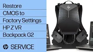 Restore CMOS to Factory Settings | HP Z VR Backpack G2 | HP