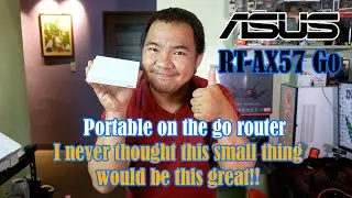 ASUS RT-AX57 Go (great things comes in small package) | JK Chavez