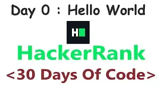 HackerRank 30 Days of Code c++ |  Day 0 : Hello World | 2020