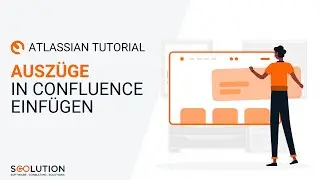 Confluence Auszug einfügen und doppelte Inhalte vermeiden | Tutorial (deutsch)