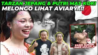 KEMBALI JADI SOROTAN DUNIA..! TARZAN JEPANG & PUTRI MAS KOKI TAKJUB LIHAT AVIARY..❗❗