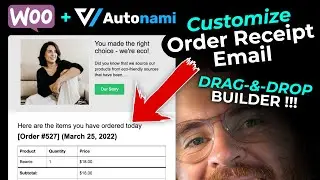 Customize WooCommerce Emails - using DRAG and DROP (NEW) + Customize WooCommerce Order Confirmation