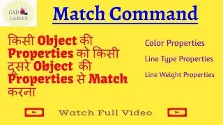 Match Properties Command In AutoCAD || using match command || match object properties in autocad