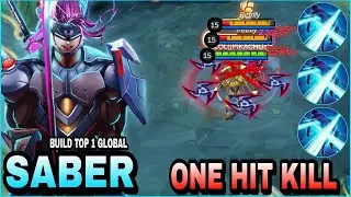 Saber Best Build 2023 - Insane Damage - Build Top 1 Global Saber ~ MLBB