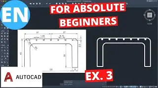 AutoCAD 2021 | For Absolute Beginners | No Knowledge Needed | Exercise 3