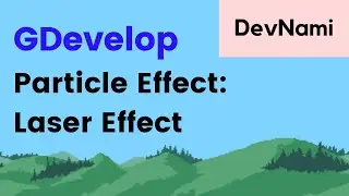 GDevelop - How to Add Laser Particle Effect in GDevelop