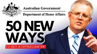 50 NEW WAYS TO GET PERMANENT RESIDENCY IN AUSTRALIA