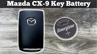 How To Change A 2020 - 2023 Mazda CX-9 Remote Fob Key Battery - Replace CX9 Replacement Batteries