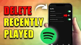 How to Delete Recently Played on Spotify | Full Guide