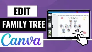 How To Edit Family Tree in Canva | Simple Steps for Customizing Family Trees