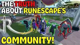 The Truth About The RuneScape 3 Community - My Experience