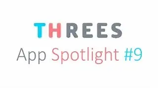 App Spotlight #9 - Threes, Naughty Kitties, & More!