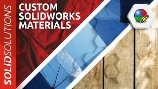 Creating Custom Material Libraries in SOLIDWORKS | Beginner SOLIDWORKS Tutorial