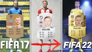 The Evolution Of Erling Haaland In FIFA Career Mode (FIFA 17 - FIFA 22)