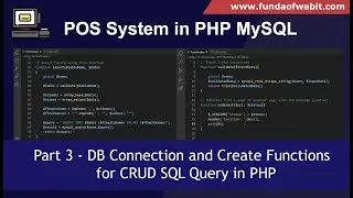 POS System in PHP Part 3: DB Connection and Create Custom Functions for CRUD SQL Query in PHP MySQL