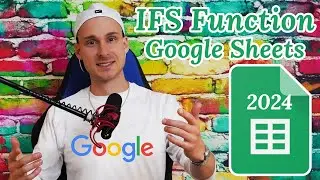 IFS Function in Google Sheets Explained Simply!