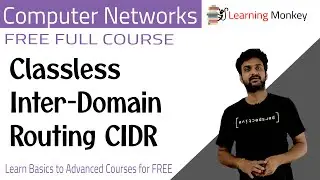 Classless Inter-Domain Routing CIDR || Lesson 66 || Computer Networks || Learning Monkey ||