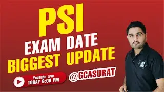 PSI EXAM DATE UPDATE | BIGGEST UPDATE | GUJARAT POLICE BHARATI 2025 |  