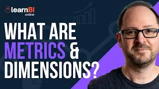 What Are Metrics & Dimensions? | BI For Beginners