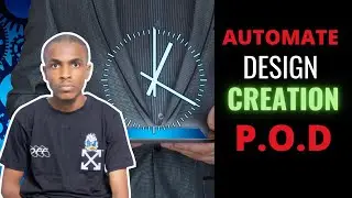 How to AUTOMATE Print on Demand Design Creation 95% Faster (Free and Automated)