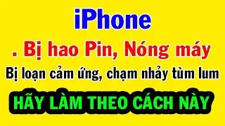 Cách khắc phục iphone bị nóng | Cách khắc phục iphone bị loạn cảm ứng | Cách khắc phục iphone bị lag