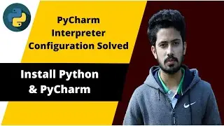 #Python Installation & PyCharm (Interpreter Configuration Solved) | Bangla Python Full Series