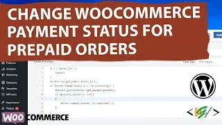 How to Change WooCommerce Payment Status for Prepaid Orders using Custom Code in WordPress