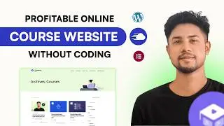 Build a Profitable Online Course Website WITHOUT Coding (WordPress, Elementor, AcademyLMS)