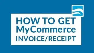 How to Get Invoice From MyCommerce