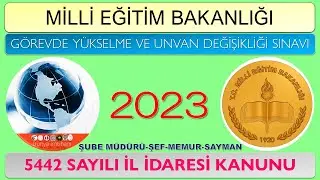 2023 / MEB / GÖREVDE YÜKSELME VE UNVAN DEĞİŞİKLİĞİ SINAVINA HAZIRLIK KİTABI / İL İDARESİ KANUNU–5442