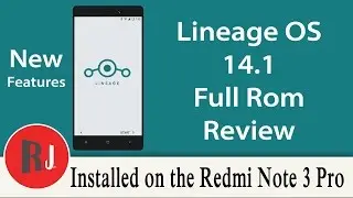 Lineage OS Full Custom Rom Review on the Redmi Note 3 Pro