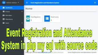 Event Registration and Attendance System in php my sql with source code