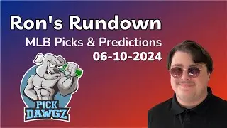 MLB Picks & Predictions Today 6/10/24 | Rons Rundown