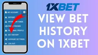 How To See Bet History On 1XBET 2024 | View 1XBET Bet History (Full Guide)