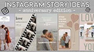 5 Creative Anniversary Story Ideas For Instagram | using the IG app ONLY