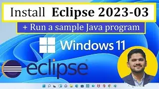 How to install Eclipse IDE 2023-03 on Windows 11 | Amit Thinks | Complete Installation