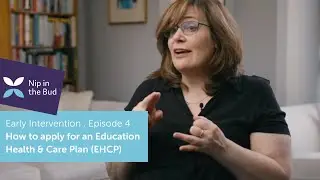 Early intervention 4: How to apply for an EHCP (Education Health & Care Plan)