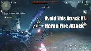 GUIDE How To Dodge Heron Fire Attack in Hologram Difficulty IV Above | Wuthering Wave