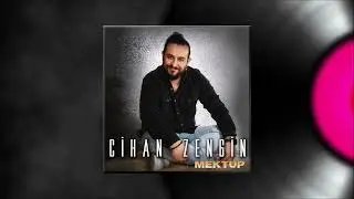 Cihan Zengin - Mektup